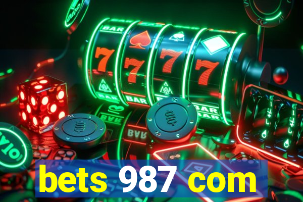 bets 987 com